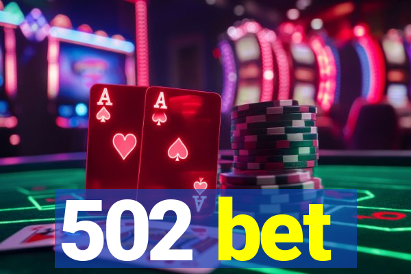 502 bet